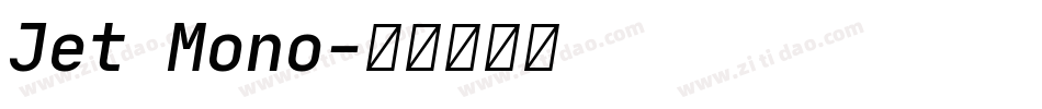 Jet Mono字体转换